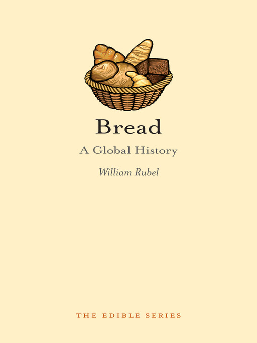 Title details for Bread by William Rubel - Available